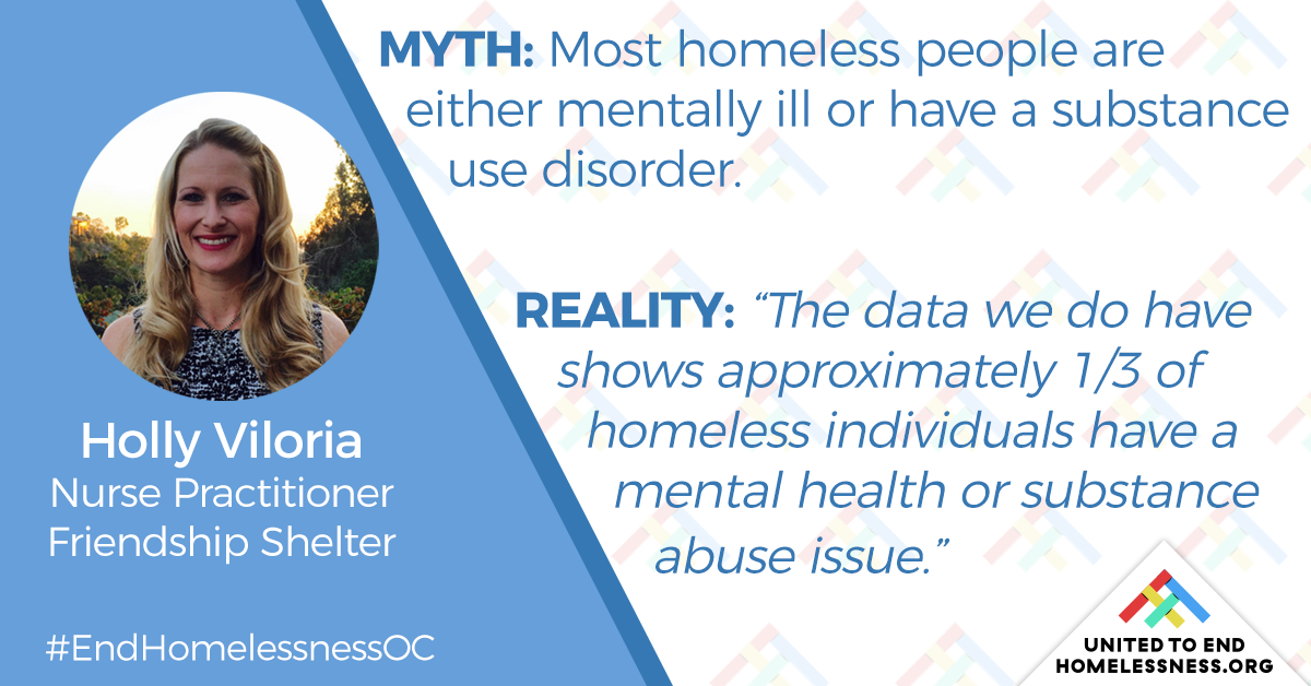 Myth 1 Most Homeless People Are Either Mentally Ill Or Have A Substance Use Disorder United To End Homelessness
